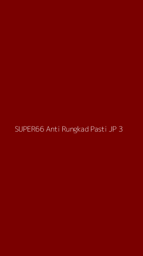 Tampilan Antarmuka Aplikasi Super66 Anti Rungkad Pasti Jp - 3
