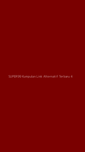 Tampilan Antarmuka Aplikasi Super99 Kumpulan Link Alternatif Terbaru - 4