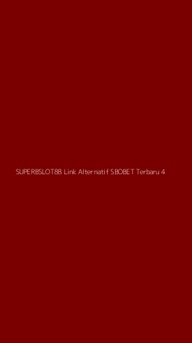 Tampilan Antarmuka Aplikasi Superbslot88 Link Alternatif Sbobet Terbaru - 4