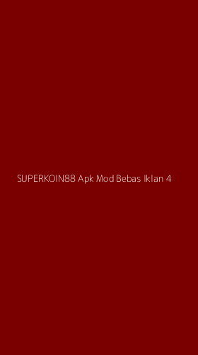 Tampilan Antarmuka Aplikasi Superkoin88 Apk Mod Bebas Iklan - 4