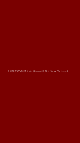 Tampilan Antarmuka Aplikasi Supertotoslot Link Alternatif Slot Gacor Terbaru - 4