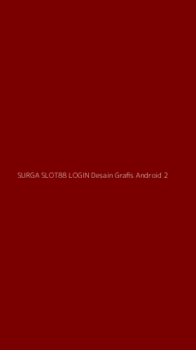 Tampilan Antarmuka Aplikasi Surga Slot88 Login Desain Grafis Android - 2
