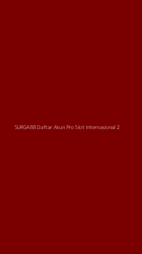 Tampilan Antarmuka Aplikasi Surga88 Daftar Akun Pro Slot Internasional - 2