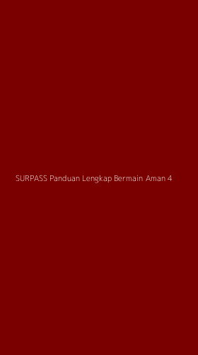Tampilan Antarmuka Aplikasi Surpass Panduan Lengkap Bermain Aman - 4
