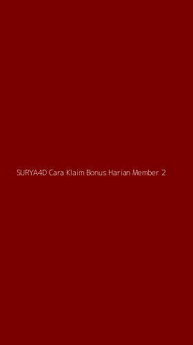 Tampilan Antarmuka Aplikasi Surya4d Cara Klaim Bonus Harian Member - 2