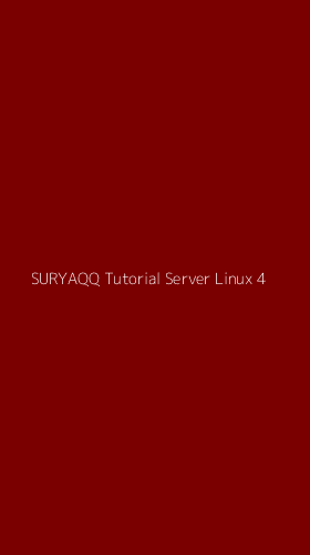 Tampilan Antarmuka Aplikasi Suryaqq Tutorial Server Linux - 4