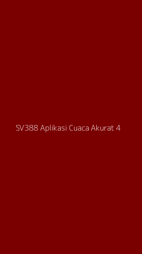 Tampilan Antarmuka Aplikasi Sv388 Aplikasi Cuaca Akurat - 4
