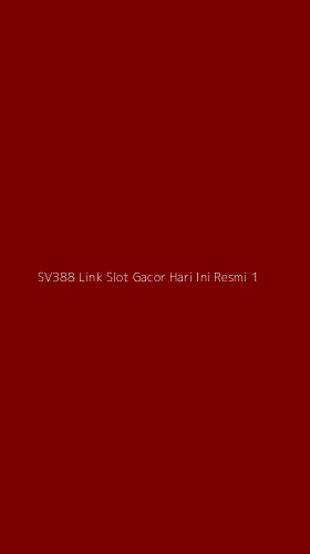 Tampilan Antarmuka Aplikasi Sv388 Link Slot Gacor Hari Ini Resmi - 1