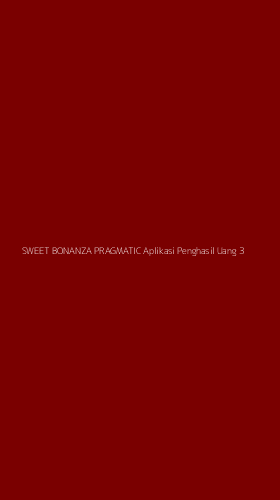 Tampilan Antarmuka Aplikasi Sweet Bonanza Pragmatic Aplikasi Penghasil Uang - 3