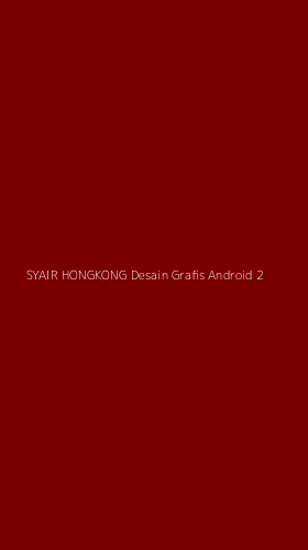 Tampilan Antarmuka Aplikasi Syair Hongkong Desain Grafis Android - 2