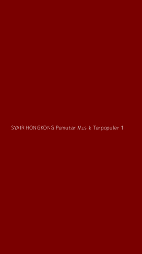 Tampilan Antarmuka Aplikasi Syair Hongkong Pemutar Musik Terpopuler - 1