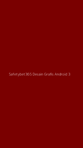 Tampilan Antarmuka Aplikasi Safetybet365 Desain Grafis Android - 3
