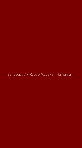 Tampilan Antarmuka Aplikasi Sahabat777 Resep Masakan Harian - 2