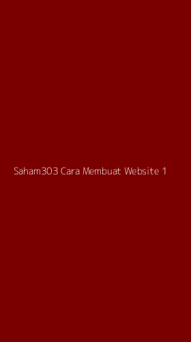 Tampilan Antarmuka Aplikasi Saham303 Cara Membuat Website - 1