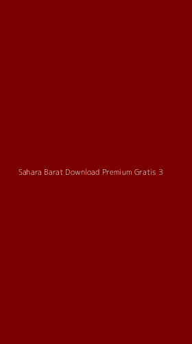 Tampilan Antarmuka Aplikasi Sahara Barat Download Premium Gratis - 3