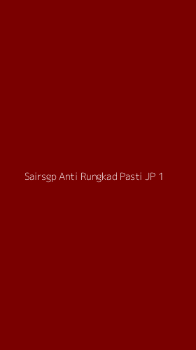Tampilan Antarmuka Aplikasi Sairsgp Anti Rungkad Pasti Jp - 1