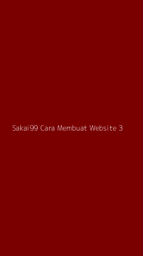 Tampilan Antarmuka Aplikasi Sakai99 Cara Membuat Website - 3