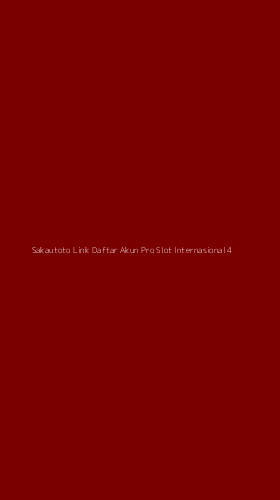 Tampilan Antarmuka Aplikasi Sakautoto Link Daftar Akun Pro Slot Internasional - 4