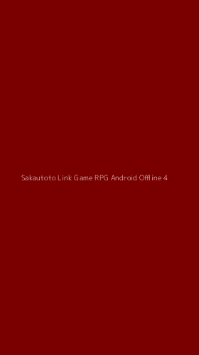 Tampilan Antarmuka Aplikasi Sakautoto Link Game Rpg Android Offline - 4