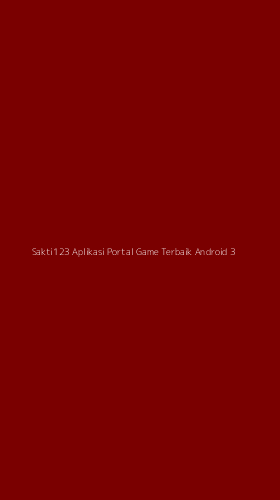 Tampilan Antarmuka Aplikasi Sakti123 Aplikasi Portal Game Terbaik Android - 3
