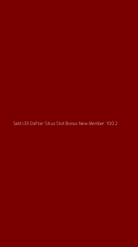 Tampilan Antarmuka Aplikasi Sakti33 Daftar Situs Slot Bonus New Member 100 - 2