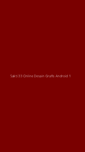 Tampilan Antarmuka Aplikasi Sakti33 Online Desain Grafis Android - 1