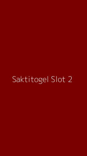 Tampilan Antarmuka Aplikasi Saktitogel Slot - 2