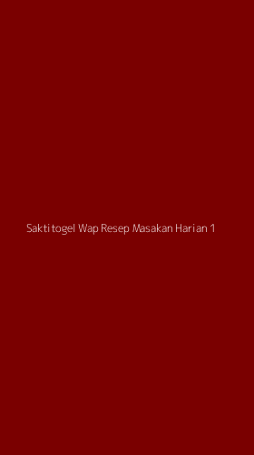 Tampilan Antarmuka Aplikasi Saktitogel Wap Resep Masakan Harian - 1