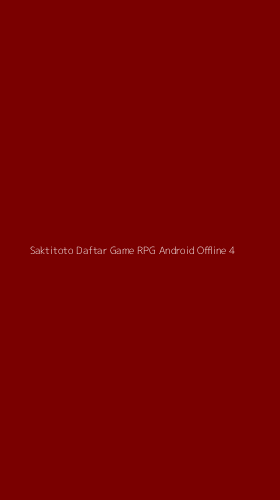 Tampilan Antarmuka Aplikasi Saktitoto Daftar Game Rpg Android Offline - 4