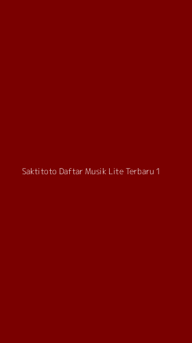 Tampilan Antarmuka Aplikasi Saktitoto Daftar Musik Lite Terbaru - 1