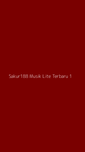 Tampilan Antarmuka Aplikasi Sakur188 Musik Lite Terbaru - 1