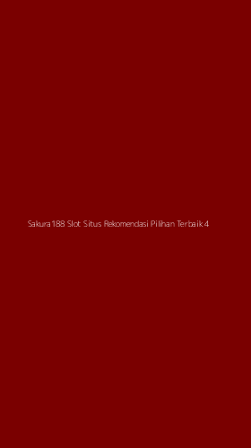 Tampilan Antarmuka Aplikasi Sakura188 Slot Situs Rekomendasi Pilihan Terbaik - 4