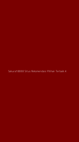 Tampilan Antarmuka Aplikasi Sakura18888 Situs Rekomendasi Pilihan Terbaik - 4