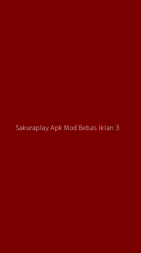Tampilan Antarmuka Aplikasi Sakuraplay Apk Mod Bebas Iklan - 3