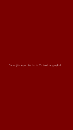 Tampilan Antarmuka Aplikasi Salamjitu Agen Roulette Online Uang Asli - 4