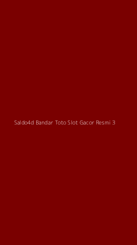 Tampilan Antarmuka Aplikasi Saldo4d Bandar Toto Slot Gacor Resmi - 3