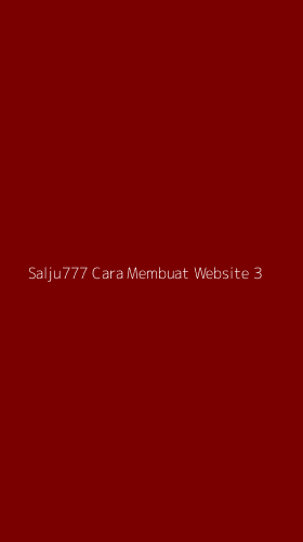Tampilan Antarmuka Aplikasi Salju777 Cara Membuat Website - 3
