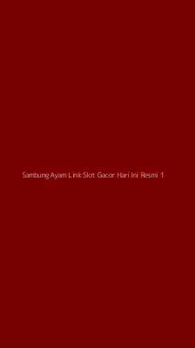 Tampilan Antarmuka Aplikasi Sambung Ayam Link Slot Gacor Hari Ini Resmi - 1