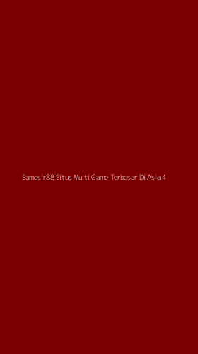 Tampilan Antarmuka Aplikasi Samosir88 Situs Multi Game Terbesar Di Asia - 4