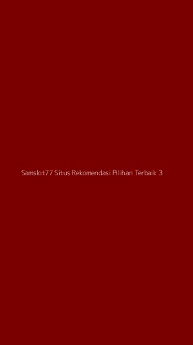 Tampilan Antarmuka Aplikasi Samslot77 Situs Rekomendasi Pilihan Terbaik - 3