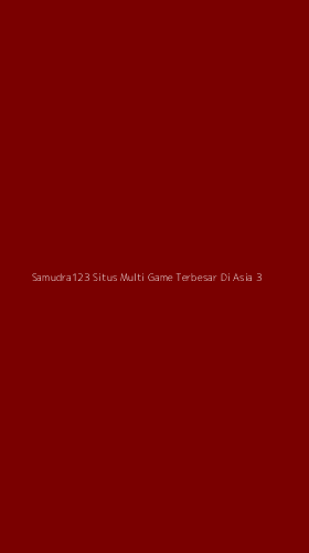 Tampilan Antarmuka Aplikasi Samudra123 Situs Multi Game Terbesar Di Asia - 3