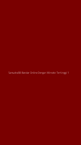 Tampilan Antarmuka Aplikasi Samudra88 Bandar Online Dengan Winrate Tertinggi - 1