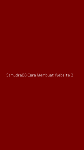Tampilan Antarmuka Aplikasi Samudra88 Cara Membuat Website - 3