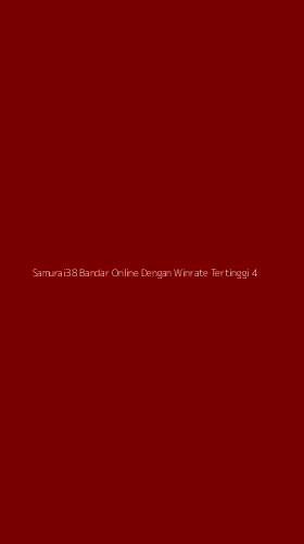 Tampilan Antarmuka Aplikasi Samurai38 Bandar Online Dengan Winrate Tertinggi - 4