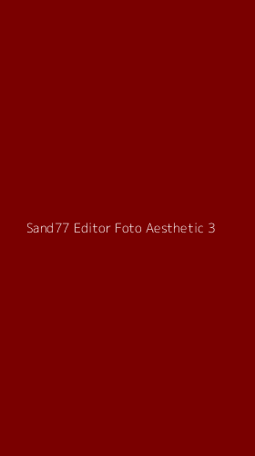 Tampilan Antarmuka Aplikasi Sand77 Editor Foto Aesthetic - 3