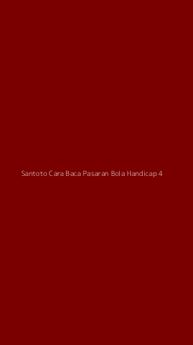 Tampilan Antarmuka Aplikasi Santoto Cara Baca Pasaran Bola Handicap - 4