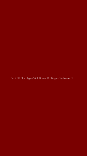 Tampilan Antarmuka Aplikasi Sapi 88 Slot Agen Slot Bonus Rollingan Terbesar - 3