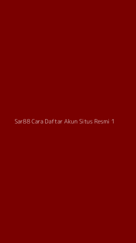 Tampilan Antarmuka Aplikasi Sar88 Cara Daftar Akun Situs Resmi - 1