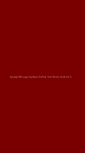 Tampilan Antarmuka Aplikasi Sarang188 Login Aplikasi Daftar Slot Resmi Android - 3