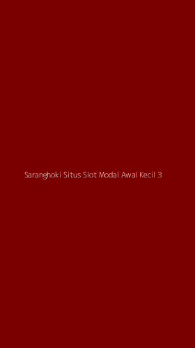 Tampilan Antarmuka Aplikasi Saranghoki Situs Slot Modal Awal Kecil - 3